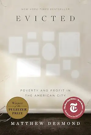 Evicted: Poverty and Profit in the American City book by Matthew Desmond