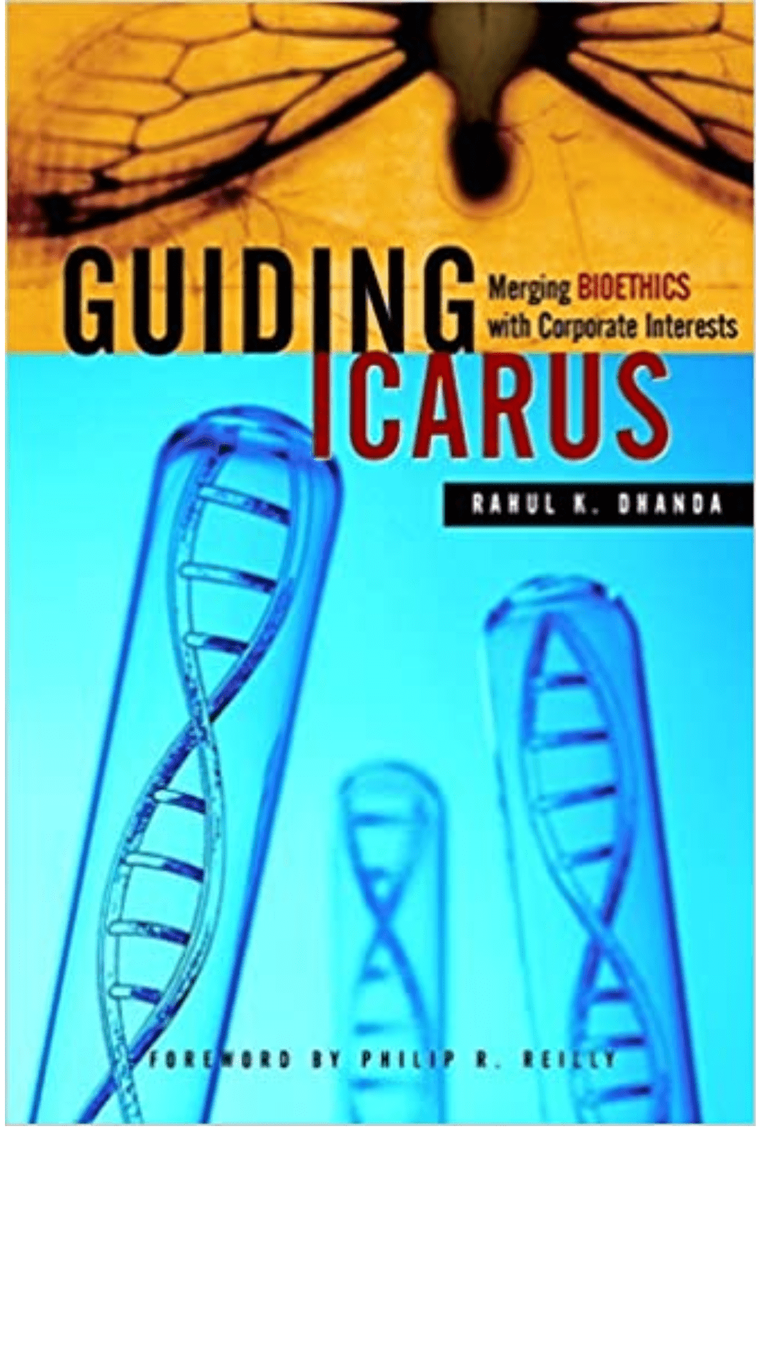 Guiding Icarus: Merging Bioethics with Corporate Interests
