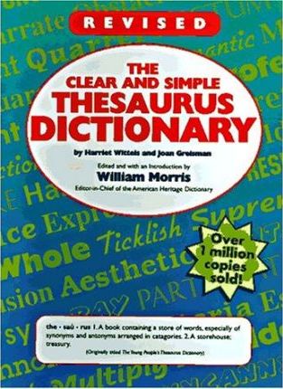 The Clear And Simple Thesaurus Dictionary