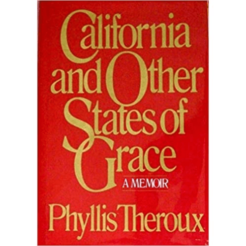 California and Other States of Grace : A Memoir