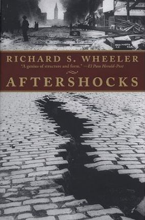 Aftershocks by Richard S. Wheeler