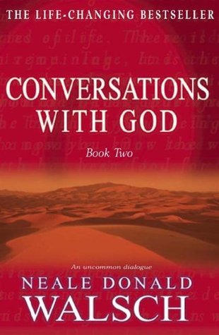 Conversations with God - Book 2: An uncommon dialogue book by Neale Donald Walsch