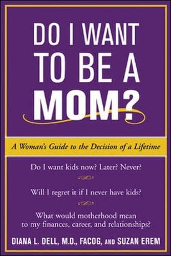 Do I Want to Be A Mom?