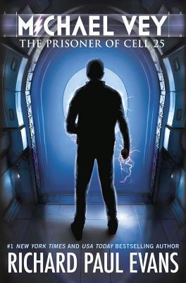 Michael Vey #1: The Prisoner of Cell 25 book by Richard Paul Evans