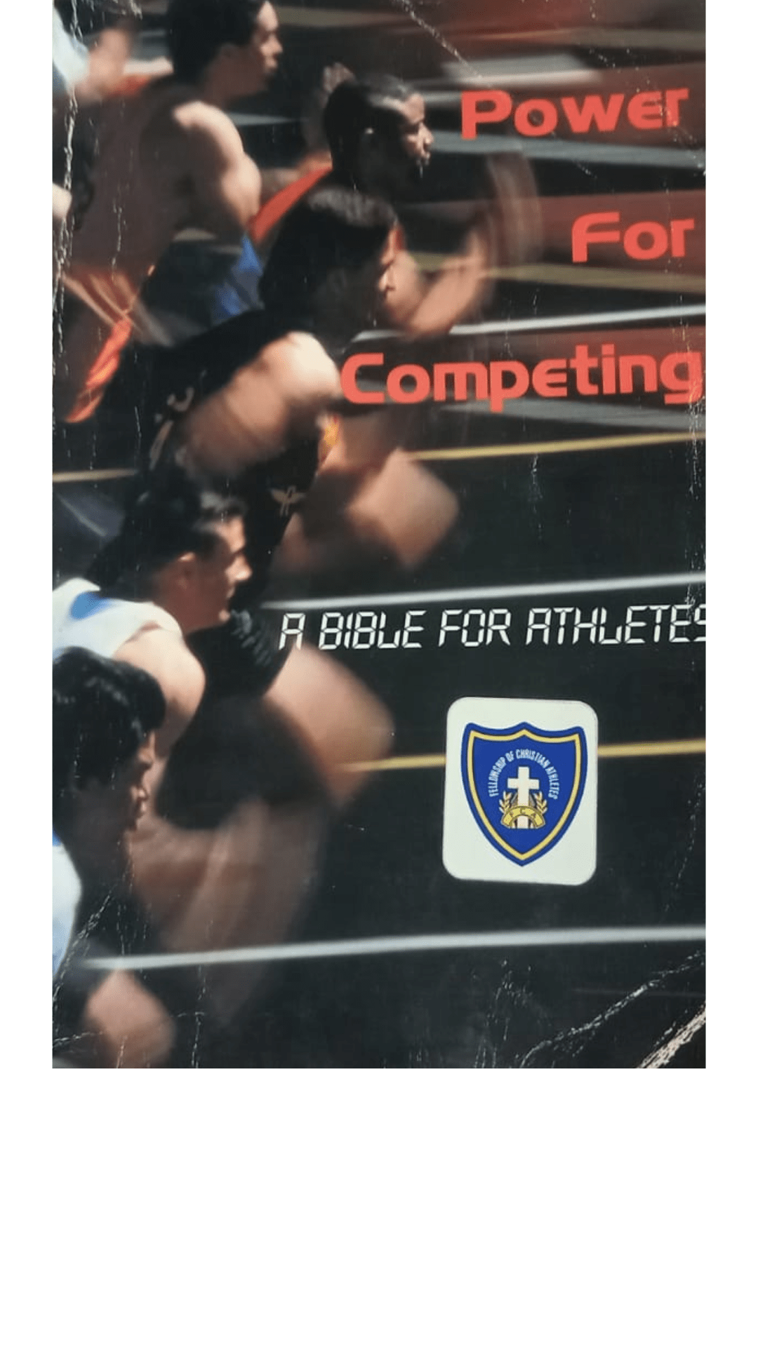 Power for Competing; A Bible for Athletes