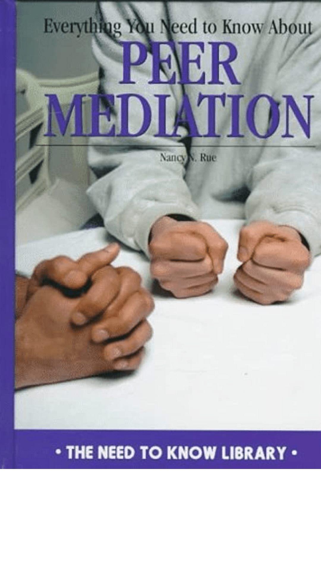 Everything You Need to Know About Peer Mediation