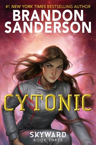 Skyward #3:Cytonic By Brandon Sanderson