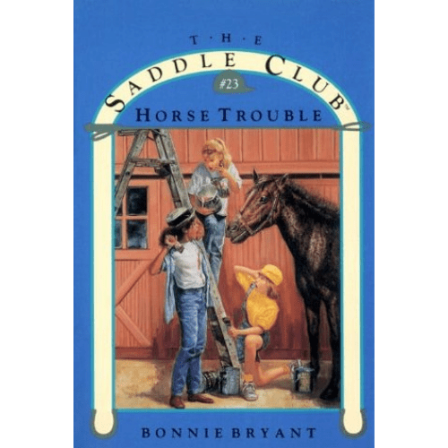 Saddle Club 23: Horse Trouble