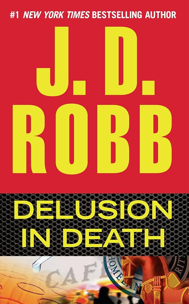 In Death #35: Delusion in Death book by J.D. Robb