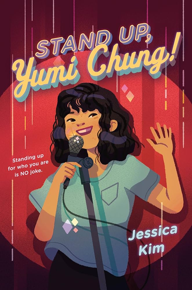 Stand Up, Yumi Chung! book by Jessica Kim