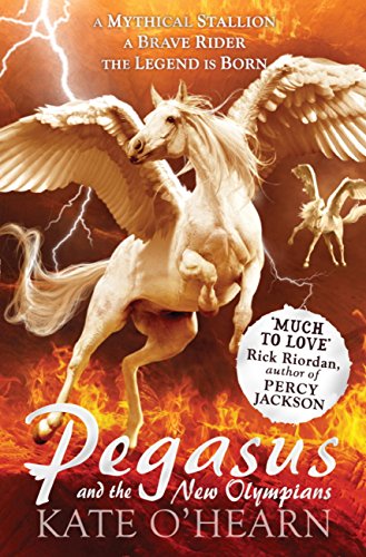 Pegasus #3: Pegasus and the New Olympians book by Kate O'Hearn