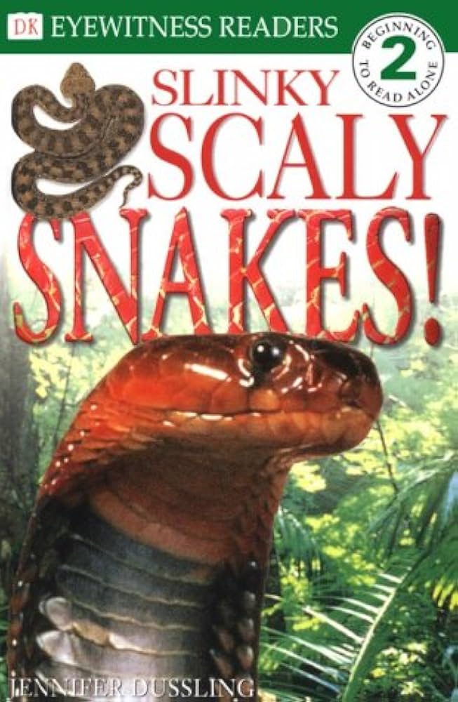 Slinky, Scaly Snakes (DK Readers) book by Jennifer Dussling