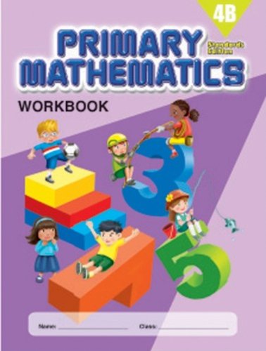 Primary Mathematics 4B - Workbook (Standards Edition)