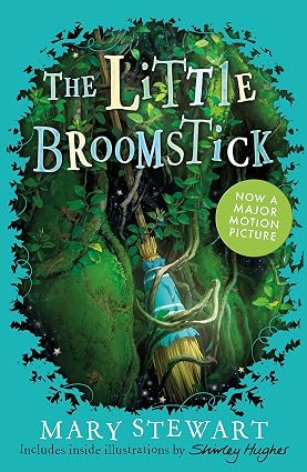 The Little Broomstick: Now adapted into an animated film by Studio Ponoc 'Mary and the Witch's Flower' book by Mary Stewart