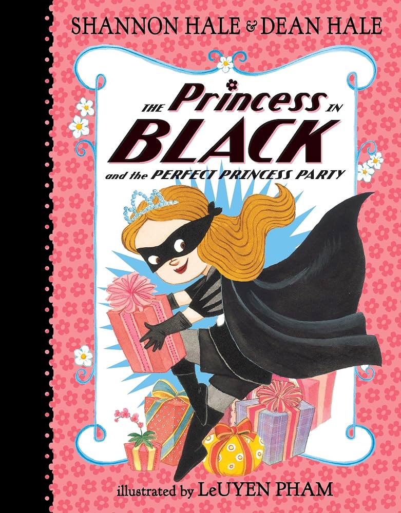 The Princess in Black and the Perfect Princess Party book by Shannon Hale