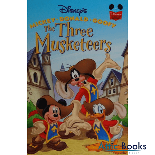 The Three Musketeers: Mickey-Donald-Goofy (Disney Wonderful World of Reading)