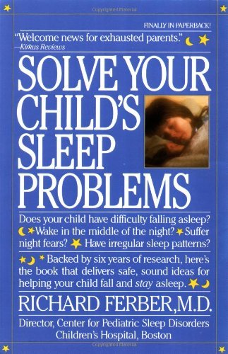 Solve Your Child's Sleep Problems book by Richard Ferber