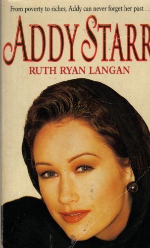 Addy Starr by Ruth Ryan Langan
