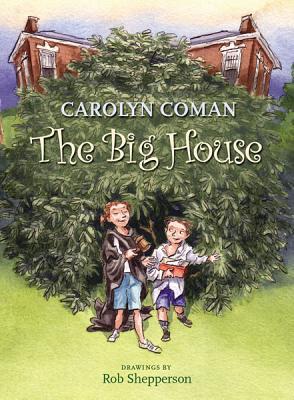 The Big House book by Carolyn Coman
