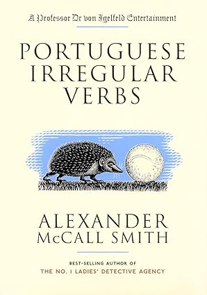 Portuguese Irregular Verbs book by Alexander McCall Smith
