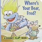 Where's Your Bear, Fred? [Board book]book by Janelle Cherrington