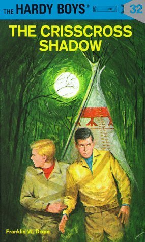 The Hardy Boys #32: The Crisscross Shadow book by Franklin W. Dixon