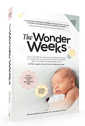 The Wonder Weeks: How to Stimulate Your Baby's Mental Development and Help Him Turn His 10 Predictable, Great, Fussy Phases into Magical Leaps Forward(5th Edition) by Frans X. Plooij