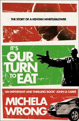 It's Our Turn to Eat book by Michela Wrong