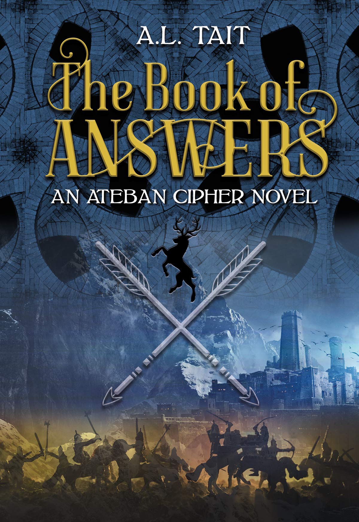 Ateban Cipher #2: The Book of Answers book by A.L. Tait