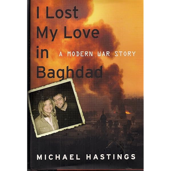 I Lost My Love in Baghdad: A Modern War Story