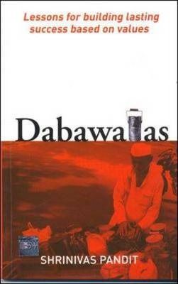 Dabawas: Lessons for building lasting success based on values