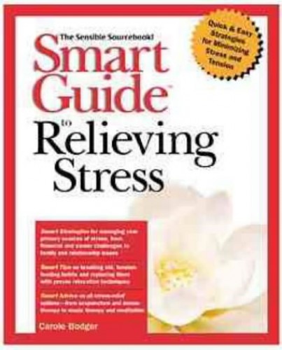 Smart Guide to Relieving Stress