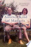 Another Kind of Madness: A Journey Through the Stigma and Hope of Mental Illness book by Stephen P. Hinshaw
