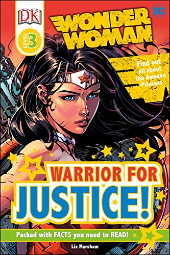 Wonder Woman: Warrior for Justice! book by Liz Marsham