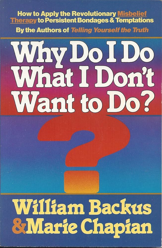 What Did I Do Wrong? What Can I Do Now? book by William Backus