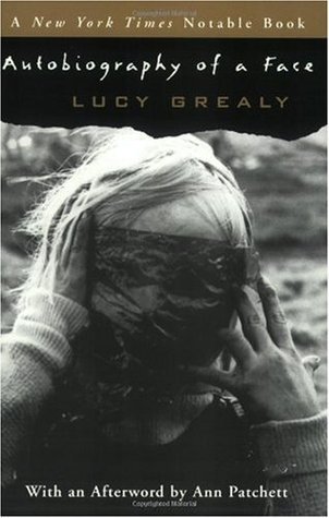 Autobiography of a Face book by Lucy Grealy