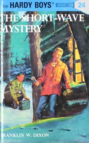 The Hardy Boys #24: The Short-Wave Mystery book by Franklin W. Dixon
