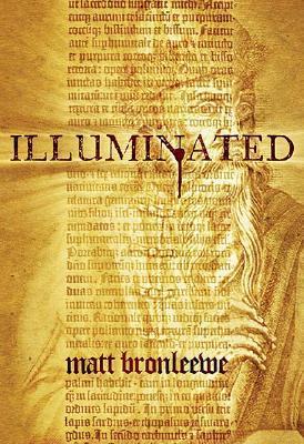 Illuminated by Matt Bronlewee