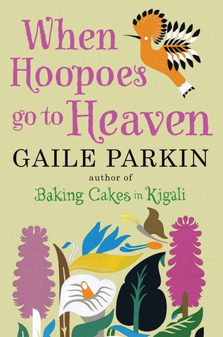 When Hoopoes Go to Heaven book by Gaile Parkin