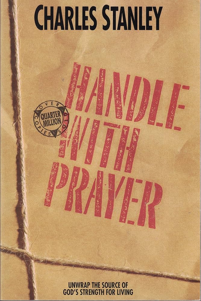 Handle with Prayer book by Charles F. Stanley
