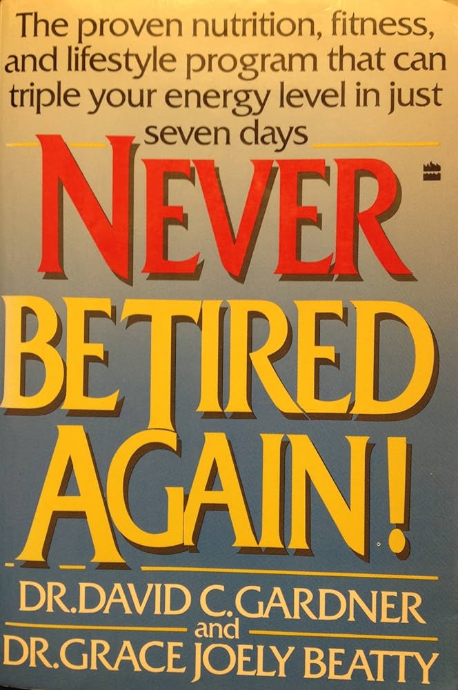 Never be Tired Again!