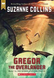 Underland Chronicles #1: Gregor the Overlander