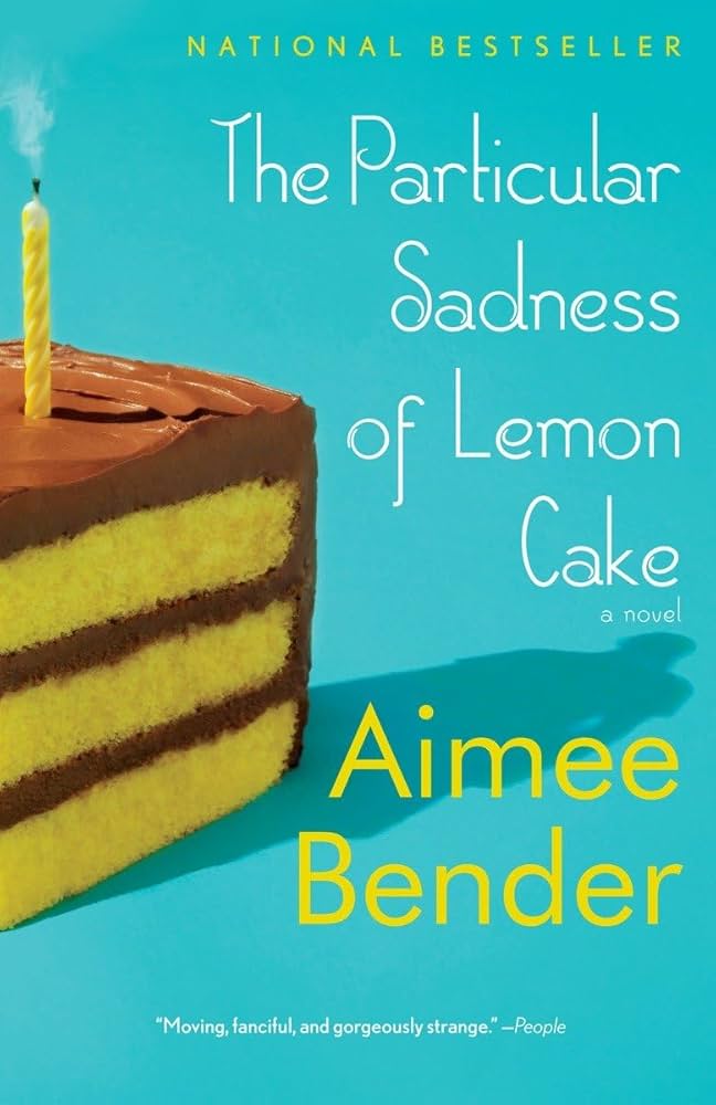 The Particular Sadness of Lemon Cake book by Aimee Bender