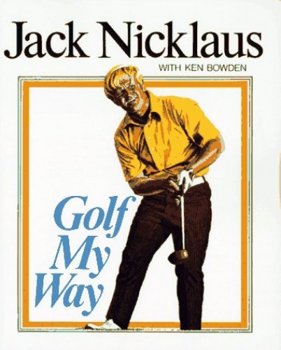Golf My Way by Jack Nicklaus
