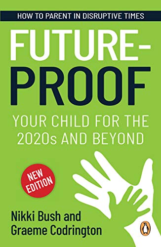 Future-proof Your Child for the 2020s and Beyond book by Nikki Bush