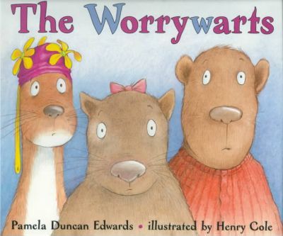 The Worrywarts by Pamela Duncan Edwards