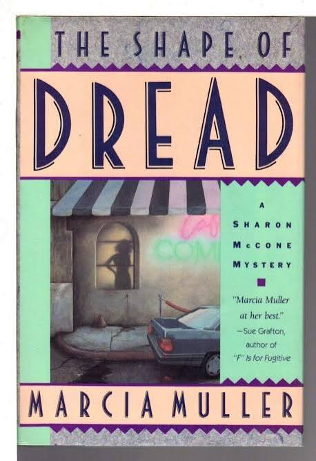 Sharon McCone #9 : The Shape of Dread book by Marcia Muller