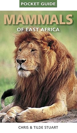 Pocket Guide Mammals of East Africa book by Chris Stuart and Mathilde Stuart