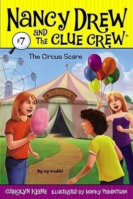Nancy Drew and the Clue Crew #7: The Circus Scare book by Carolyn Keene