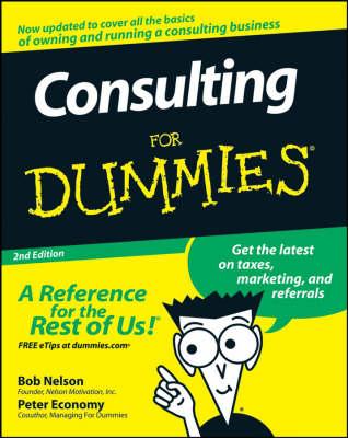 Consulting For Dummies by Bob Nelson